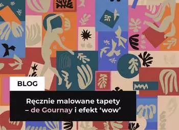 Blog - Ręcznie malowane tapety – efekt ‘wow’ to dopiero początek